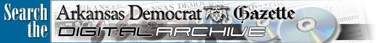 Search the digital archives of the Arkansas Democrat-Gazette